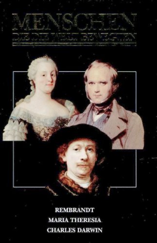 Rembrandt Maria Theresia Charles Darwin Menschen die die Welt bewegten - Loon van Hendrik Herre Franz Moorehead Alan