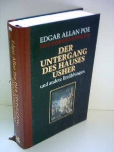 Edgar Allan Poe: Der Untergang des Hauses Usher und andere Erzählungen - Poe Edgar, Allan