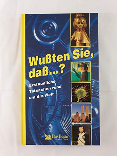 Beispielbild fr Wuten Sie, da .? : erstaunliche Tatsachen rund um die Welt. [Texte der Orig.-Ausg.: Basil Booth . bertr. aus dem Engl.: Monika Curths . Red.: Hildegard Mergelsberg (Projektleitung) .] zum Verkauf von antiquariat rotschildt, Per Jendryschik