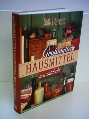 Beispielbild fr Gromutters Hausmittel neu entdeckt. zum Verkauf von Steamhead Records & Books