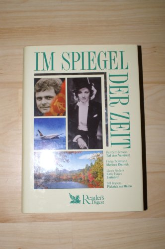 Stock image for Im Spiegel der Zeit: Tod dem Verrter! - Marlene Dietrich - Entfhrt! - Picknick mit Bren for sale by medimops