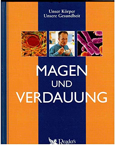 Beispielbild fr Magen und Verdauung - Unser Krper, unsere Gesundheit zum Verkauf von Sammlerantiquariat