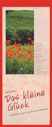 Beispielbild fr Das kleine Glck. Ein Kalender fr jeden Tag des Jahres : Immerwhrender Blumenkalender zum Verkauf von Buchpark