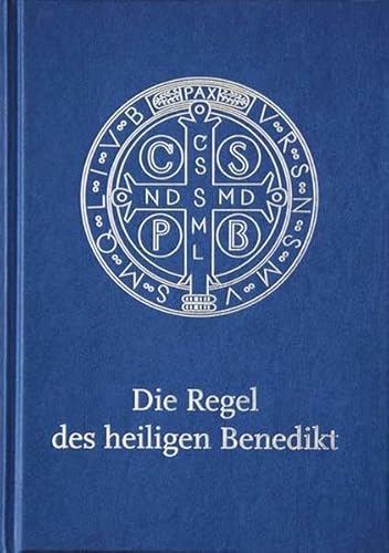 Die Regel des Heiligen Benedikt - Liebhaber-Ausgabe -Language: german - Unknown Author