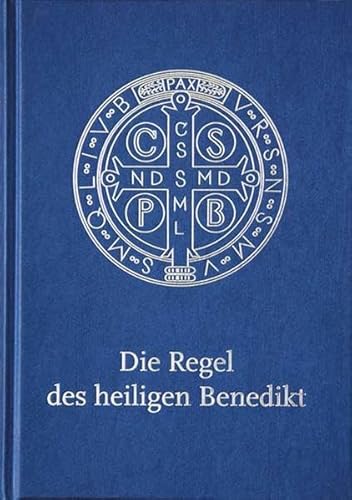 Stock image for Die Regel des Heiligen Benedikt - Liebhaber-Ausgabe -Language: german for sale by GreatBookPrices
