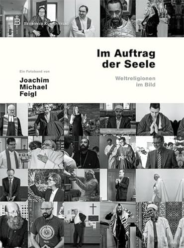 Stock image for Im Auftrag der Seele: Weltreligionen im Bild for sale by medimops