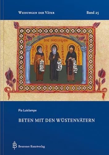 Beispielbild fr Beten mit den Wstenvtern (Weisungen der Vter) zum Verkauf von medimops