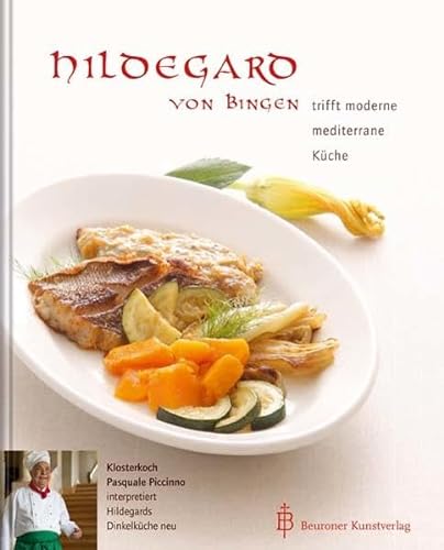 Beispielbild fr Hildegard von Bingen trifft moderne mediterrane Kche zum Verkauf von medimops