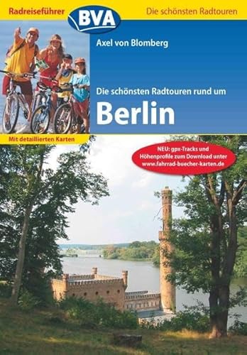 Beispielbild fr Die schnsten Radtouren rund um Berlin zum Verkauf von medimops