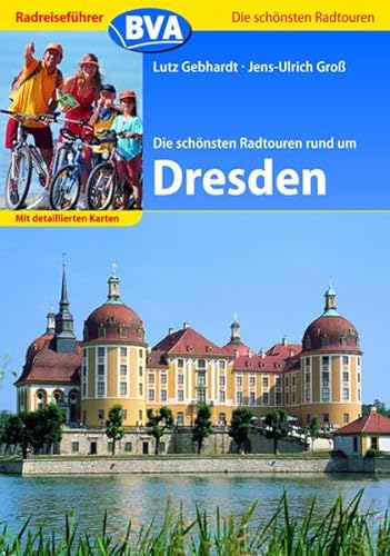 Imagen de archivo de Die schnsten Radtouren rund um Dresden a la venta por medimops