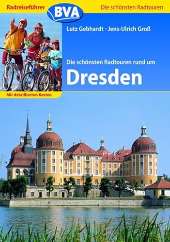 Stock image for Die schnsten Radtouren rund um Dresden for sale by medimops