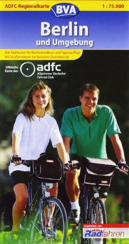 ADFC Regionalkarten, Berlin und Umgebung: Alle Radtouren für Wochenendtour und Tagesausflug - ADFC, RAD REGIONAL