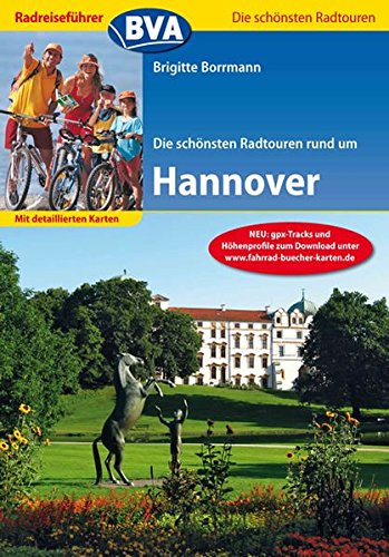 Beispielbild fr Die schnsten Radtouren rund um Hannover zum Verkauf von medimops