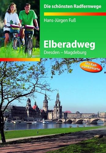Beispielbild fr Elberadweg (Dresden-Magdeburg): Die schnsten Radfernwege zum Verkauf von medimops