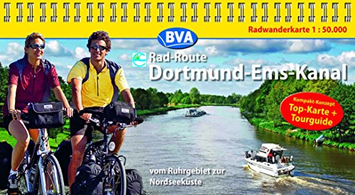 Kompakt-Spiralo BVA Rad-Route Dortmund-Ems-Kanal Radwanderkarte 1:50.000 - BVA Bielefelder Verlag GmbH & Co. KG, Emsland Touristik GmbH Meppen