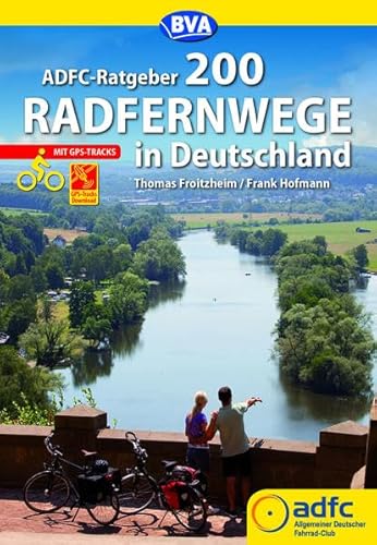 Stock image for ADFC-Ratgeber 200 Radfernwege in Deutschland for sale by medimops