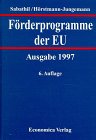 9783870810269: Frderprogramme der EU. Ausgabe 1997