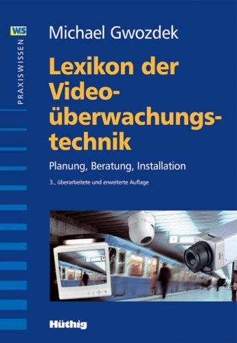 Lexikon der Video-Überwachungstechnik.