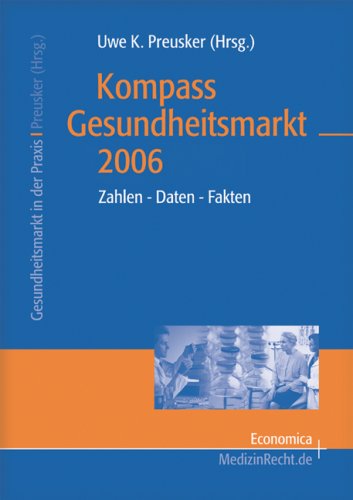 9783870814281: Kompass Gesundheitsmarkt 2006: Zahlen, Daten, Fakten