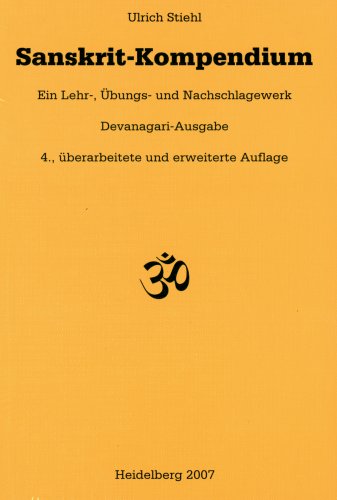 Beispielbild fr Sanskrit-Kompendium: Ein Lehr-, bungs- und Nachschlagewerk. Devanagari-Ausgabe zum Verkauf von medimops