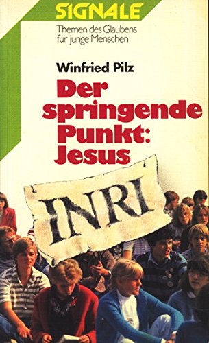 Stock image for Der springende Punkt: Jesus for sale by Leserstrahl  (Preise inkl. MwSt.)