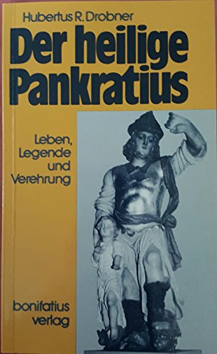 9783870885564: Der heilige Pankratius. Leben, Legende und Verehrung