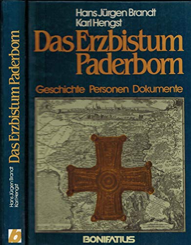 Das Erzbistum Paderborn: Geschichte, Personen, Dokumente (German Edition) (9783870885953) by Hans JuÌˆrgen Brandt