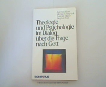 Beispielbild fr Theologie und Psychologie im Dialog ber die Frage nach Gott. zum Verkauf von Antiquariat Dr. Josef Anker