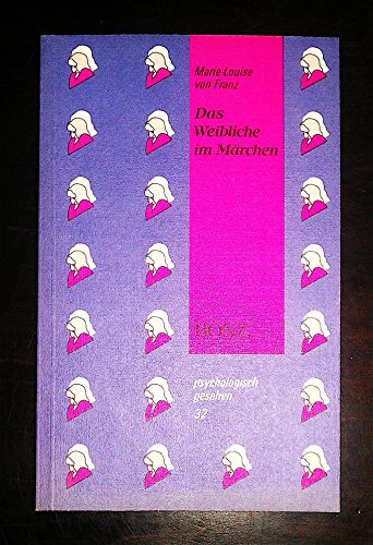 Beispielbild fr Psychologisch gesehen, Nr.32, Das Weibliche im Mrchen zum Verkauf von medimops