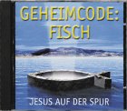 Beispielbild fr Geheimcode Fisch: Jesus auf der Spur zum Verkauf von medimops