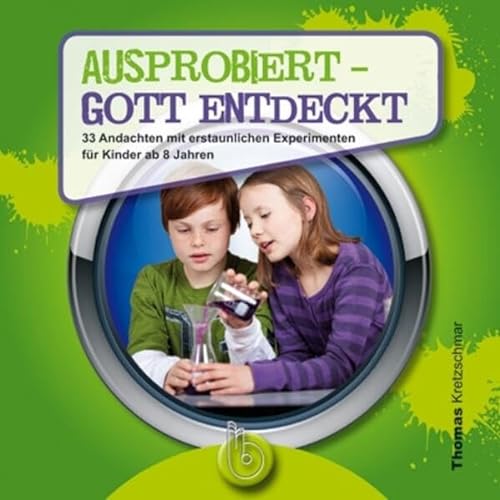 Stock image for Ausprobiert - Gott entdeckt for sale by GreatBookPrices