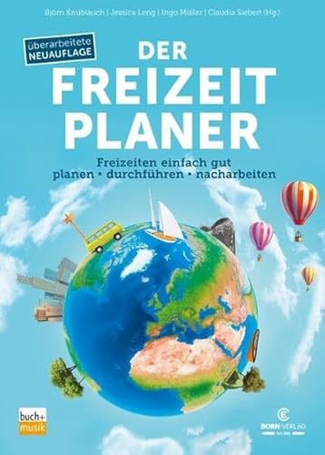 Stock image for Der Freizeitplaner: Freizeiten einfach gut planen - durchfhren - nacharbeiten for sale by Revaluation Books