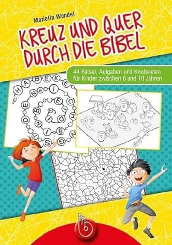 Beispielbild fr Kreuz und quer durch die Bibel zum Verkauf von PBShop.store US