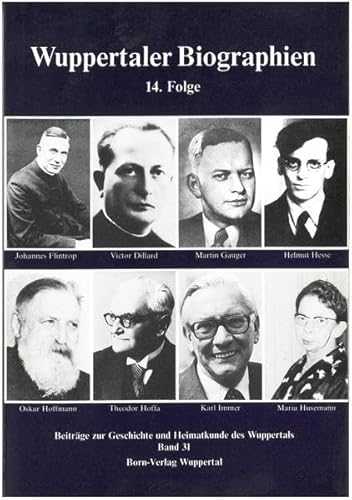Beispielbild fr Wuppertaler Biographien, 14. Folge (Beitrge zur Geschichte und Heimatkunde des Wuppertals, Band 31) zum Verkauf von medimops
