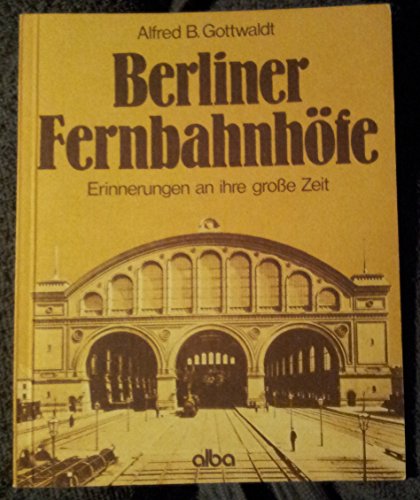 Beispielbild fr Berliner Fernbahnhfe zum Verkauf von medimops