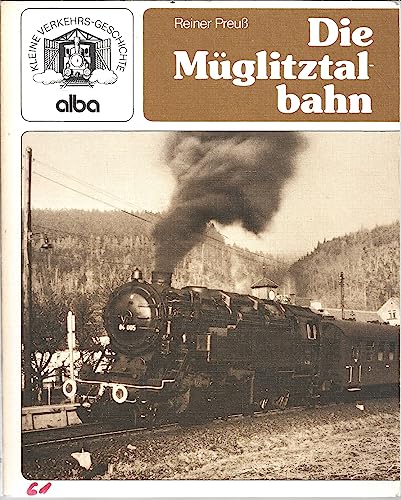 Beispielbild fr Die Mglitztalbahn zum Verkauf von Buchhandlung Loken-Books