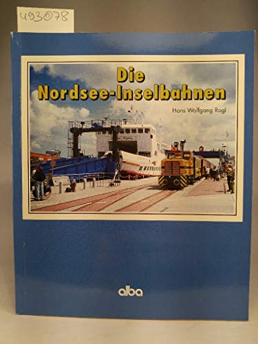 9783870942250: Die Nordsee-Inselbahnen