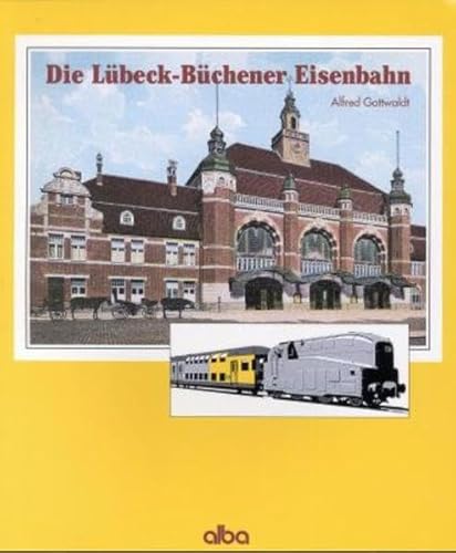 9783870942359: Die Lbeck-Bchener Eisenbahn