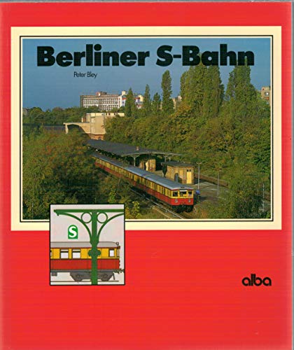 Stock image for Berliner S- Bahn for sale by medimops