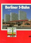 Beispielbild fr Berliner S-Bahn zum Verkauf von medimops