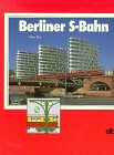 Stock image for Berliner S-Bahn. for sale by Bojara & Bojara-Kellinghaus OHG