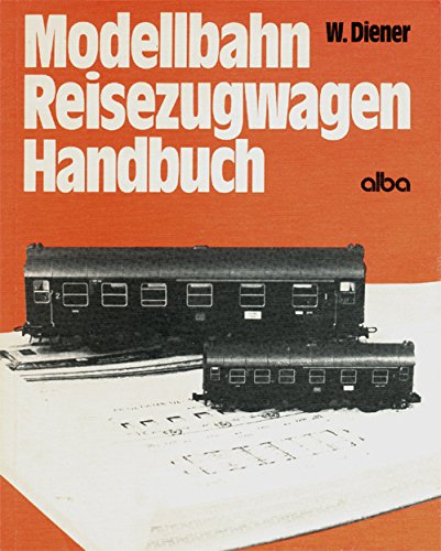 Stock image for Modellbahn-Reisezugwagen-Handbuch. for sale by Neusser Buch & Kunst Antiquariat