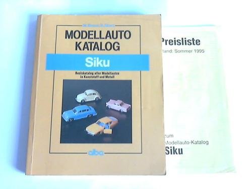 Stock image for Modellauto-Katalog Siku von Matthias Braun (Autor), Alexander Storz (Autor) for sale by BUCHSERVICE / ANTIQUARIAT Lars Lutzer