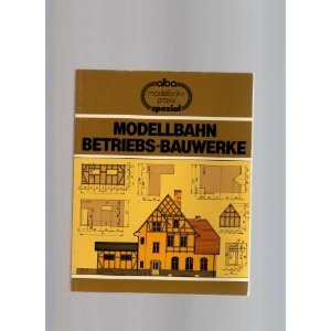 Stock image for Modellbahn - Betriebs - Bauwerke (Spezial- Band) for sale by medimops