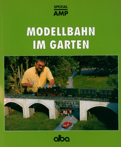 Beispielbild fr Modellbahn im Garten zum Verkauf von Altstadt Antiquariat Rapperswil