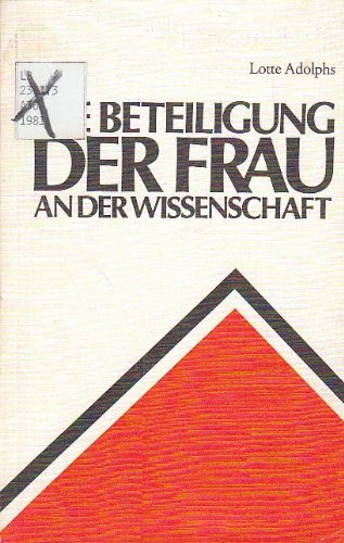9783870961633: Die Beteiligung der Frau an der Wissenschaft (German Edition)