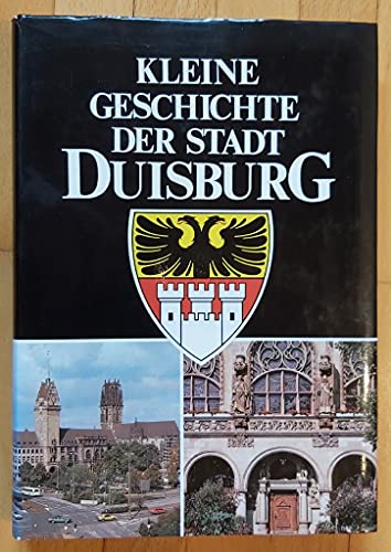 Stock image for Kleine Geschichte der Stadt Duisburg. for sale by Antiquariat Eule