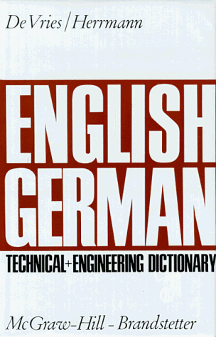 Stock image for English-German Technical and Engineering Dictionary for sale by Better World Books