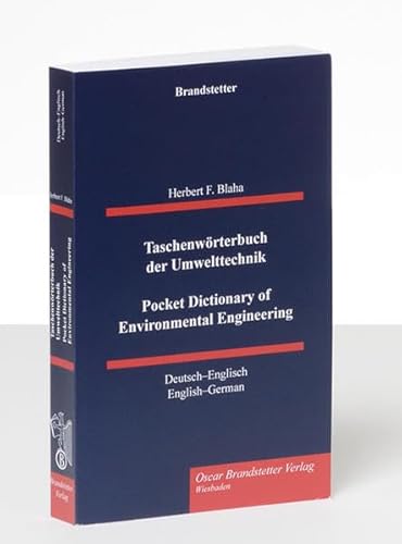 Beispielbild fr Taschenwrterbuch der Umwelttechnik/Pocket Dictionary of Environmental Engineering: Deutsch-Englisch/Englisch-Deutsch Buchausgabe zum Verkauf von medimops