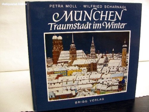 Imagen de archivo de Mnchen. Traumstadt im Winter a la venta por medimops